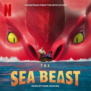 Pochette The Sea Beast: Soundtrack From the Netflix Film