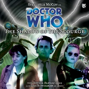 Pochette de Doctor Who: The Shadow of the Scourge de Paul Cornell - Sophie Aldred - Sylvester McCoy - Lisa Bowerman