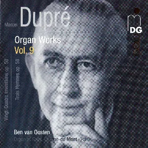 Pochette de Organ Works, Volume 9 de Ben van Oosten - Marcel Dupré
