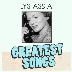 Pochette de Lys Assia Greatest Songs de Lys Assia