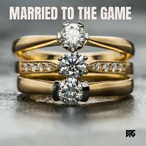 Pochette de Married to the Game de Bas