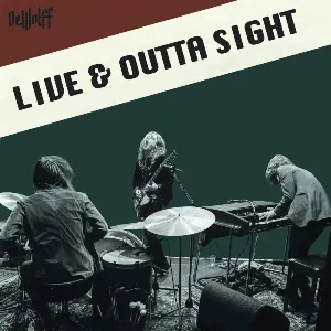 Pochette de Live & Outta Sight de DeWolff
