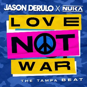 Pochette Love Not War (The Tampa Beat)