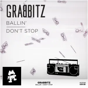 Pochette de Ballin’ / Don’t Stop de Grabbitz