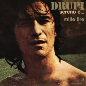 Pochette de Sereno è… / Mille lire de Drupi