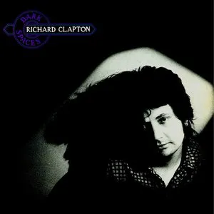 Pochette de Dark Spaces de Richard Clapton