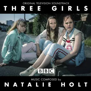 Pochette de Three Girls: Original Soundtrack de Natalie Holt
