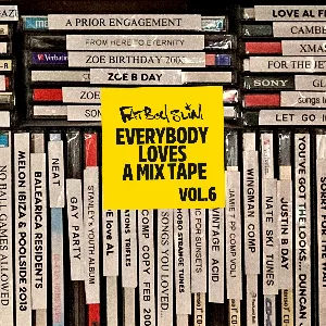 Pochette Everybody Loves a Mixtape, Vol. 6: Brand New (DJ mix)
