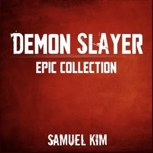 Pochette de Demon Slayer: Epic Collection de Samuel Kim