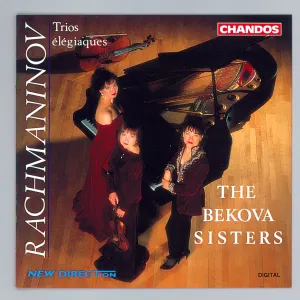 Pochette de Trios élégiaques de Sergei Rachmaninoff - The Bekova Sisters