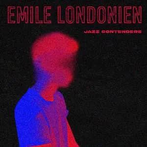 Pochette de Jazz Contenders de Emile Londonien