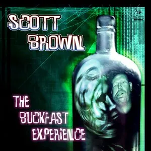Pochette de The Buckfast Experience de Scott Brown