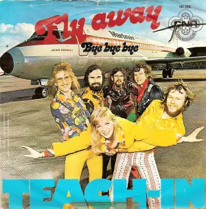 Pochette de Fly Away / Bye Bye Bye de Teach‐In