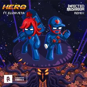 Pochette de Hero (Infected Mushroom remix) de Pegboard Nerds