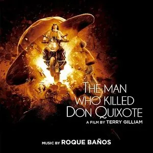 Pochette de The Man Who Killed Don Quixote de Roque Baños