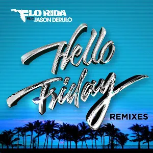 Pochette Hello Friday (Remixes)