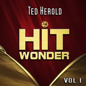 Pochette de Hit Wonder: Ted Herold, Vol. 1 de Ted Herold