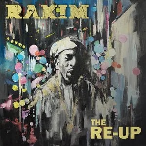 Pochette de The RE-UP de Rakim