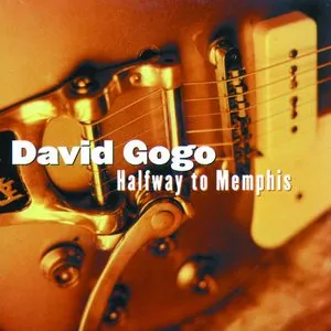 Pochette de Halfway to Memphis de David Gogo