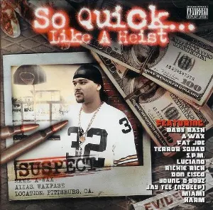 Pochette de So Quick... Like a Heist de Baby Bash