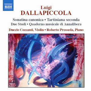Pochette de Sonatina canonica / Tartiniana seconda / Due Studi / Quaderno Musicale Di Annalibera de Roberto Prosseda - Luigi Dallapiccola
