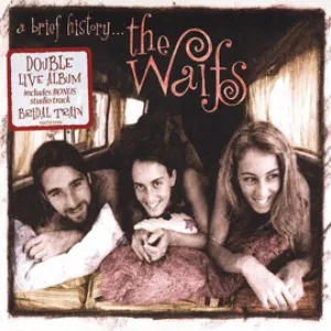Pochette de A Brief History… de The Waifs