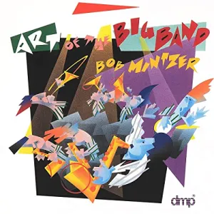 Pochette de Art of the Big Band de Bob Mintzer