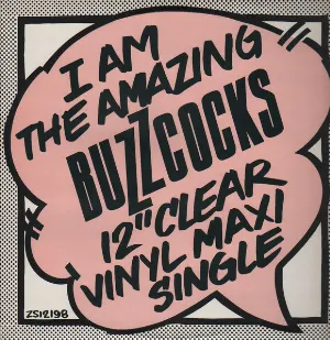 Pochette I Am the Amazing Buzzcocks 12″ Clear Vinyl Maxi Single