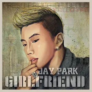 Pochette de Girlfriend de Jay Park