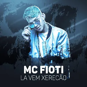 Pochette de Lá vai xerecão de MC Fioti