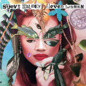 Pochette de Eleven Women de Steve Kilbey