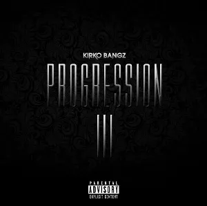 Pochette de Progression 3 de Kirko Bangz