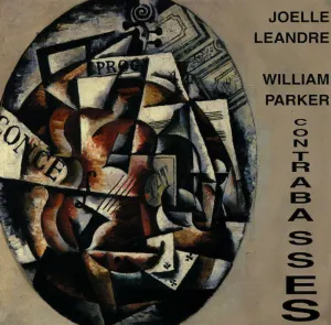 Pochette de Contrabasses de Joëlle Léandre - William Parker