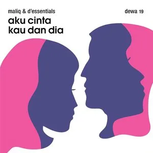 Pochette de Aku Cinta Kau dan Dia de Maliq & D'Essentials