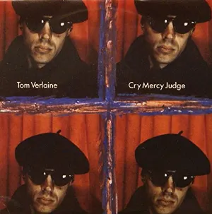 Pochette de Cry Mercy Judge de Tom Verlaine