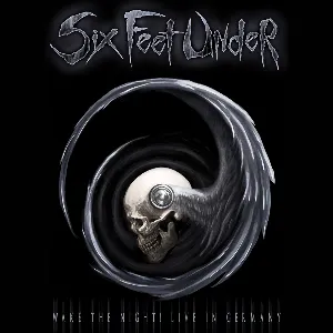Pochette de Wake the Night! Live in Germany de Six Feet Under