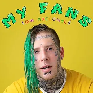 Pochette de My Fans de Tom MacDonald