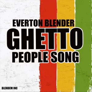 Pochette de Ghetto People Song de Everton Blender