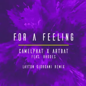 Pochette de For a Feeling (Layton Giordani remix) de CamelPhat