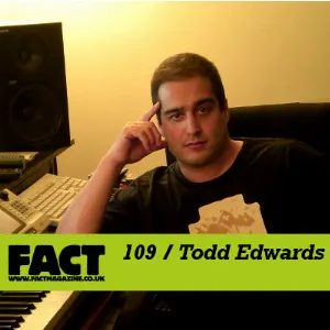 Pochette FACT Mix 109: Todd Edwards