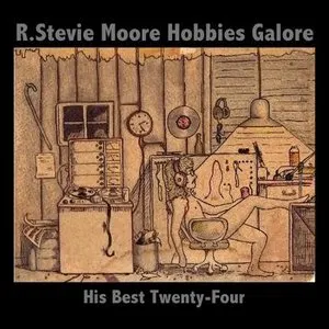 Pochette de Hobbies Galore de R. Stevie Moore