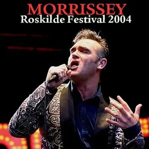 Pochette de 2004-07-03: Roskilde, Denmark de Morrissey