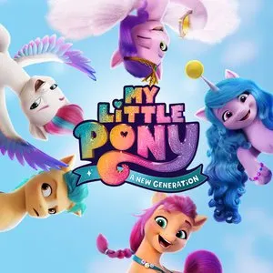 Pochette de My Little Pony: A New Generation (Original Motion Picture Soundtrack) de My Little Pony
