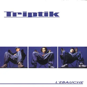 Pochette de L’Ébauche de Triptik