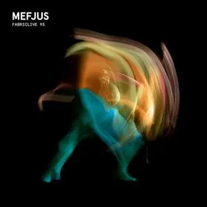 Pochette de FabricLive 95: Mefjus de Mefjus
