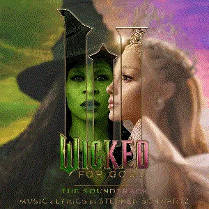 Pochette de Wicked: For Good – The Soundtrack de Stephen Schwartz