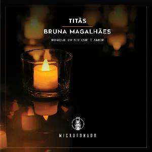 Pochette de Porque Eu Sei Que É Amor (Microfonado) de Titãs