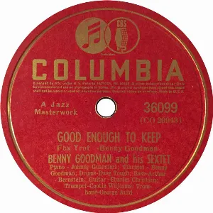 Pochette de Good Enough to Keep / A Smo-o-o-oth One de The Benny Goodman Sextet