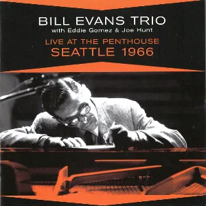 Pochette de Live at the Penthouse Seattle 1966 de Bill Evans Trio