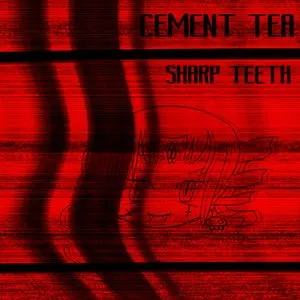 Pochette de Sharp Teeth de Cement Tea